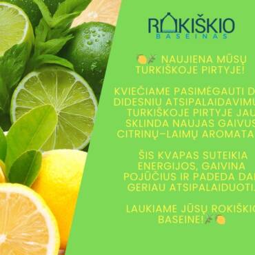 Nauji aromatai “turkiškoje” pirtyje