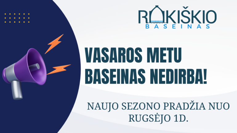 Vasaros metu baseinas nedirba